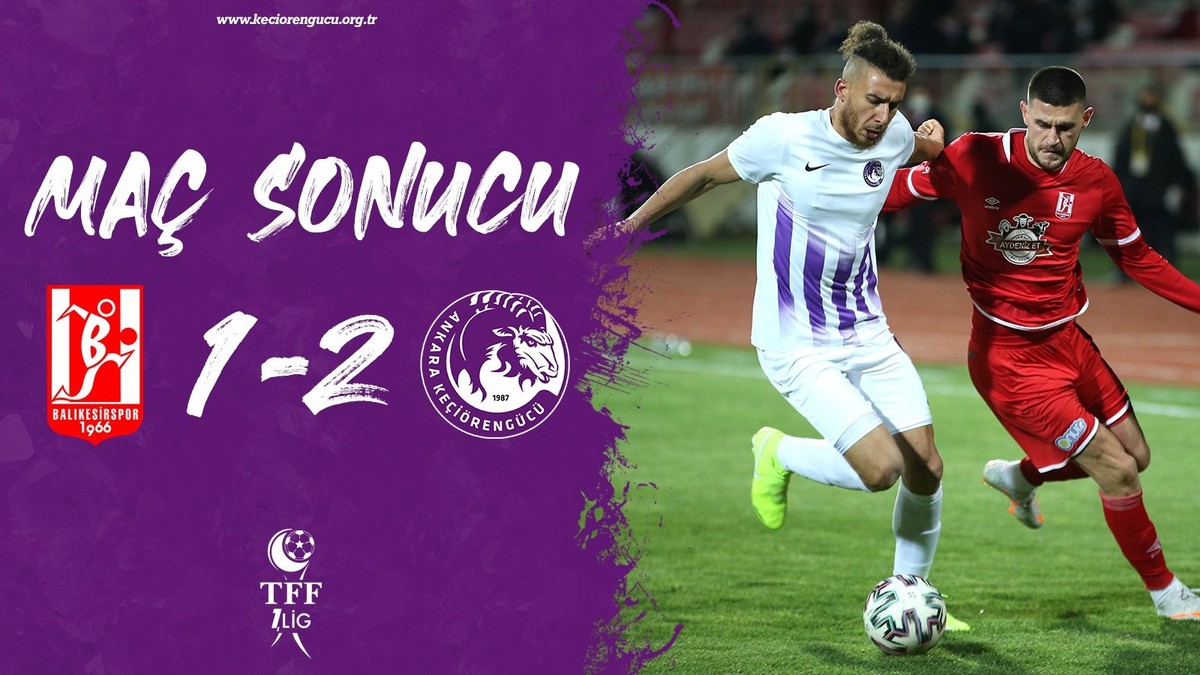 Aydeniz Et Balıkesirspor 1-2 Ankara Keçiörengücü
