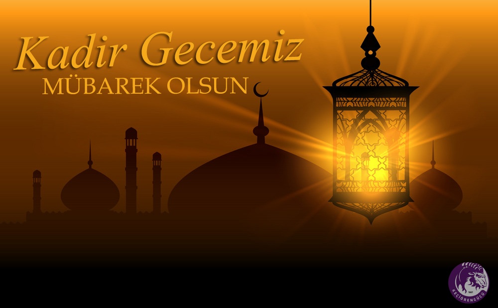 Başkanımız Sedat Tahiroğlu'nun Kadir Gecesi mesajı
